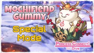 Mochifiend Gummy (Special Mode) – Twinkle Crisis! Boss – Story Event [Princess Connect! Re: Dive]