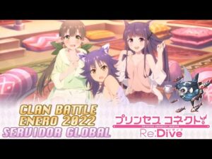Jefes y Equipos Clan Battle Enero 2022 Servidor Global Princess Connect! Re Dive Español