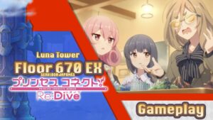 Princess Connect! Re:Dive  [Luna Tower (ルナの塔) Tower of Luna] Floor 670 EX Guía / Piso 670 EX Guide