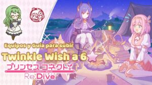 Equipos para subir a 6★ |  Guía de Yui, Rei y Hiyori | Princess Connect Re:Dive