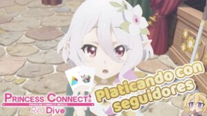 Platicando | ¡Misora esta Cerca! ¿Qué opinas del 5to Aniversario? |  Princess Connect! Re:Dive