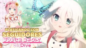 Platicando | Último jueves del Servidor Global |  Princess Connect! Re:Dive