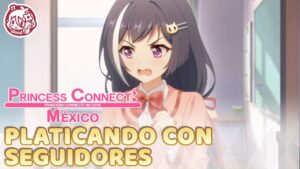 Platicando con Seguidores | ¿Suzuna (Academy) será buena o mala? | Princess Connect! Re:Dive