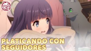 Platicando con Seguidores | Actualización mensual sin historia | Princess Connect! Re:Dive