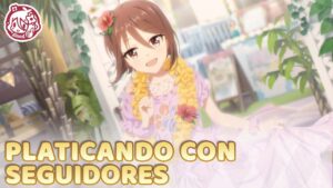 Platicando con Seguidores | ¡Ya llego Shiori 6!★ | Princess Connect! Re:Dive