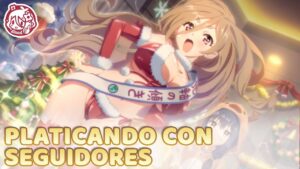 Platicando con Seguidores | El Primer Tiro Gratis | Princess Connect! Re:Dive